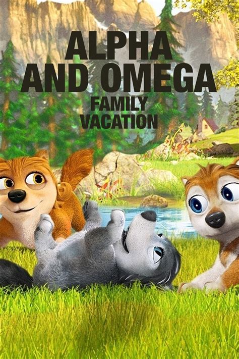 alpha and omega family vacation watch online|watch alpha and omega family vacation free.